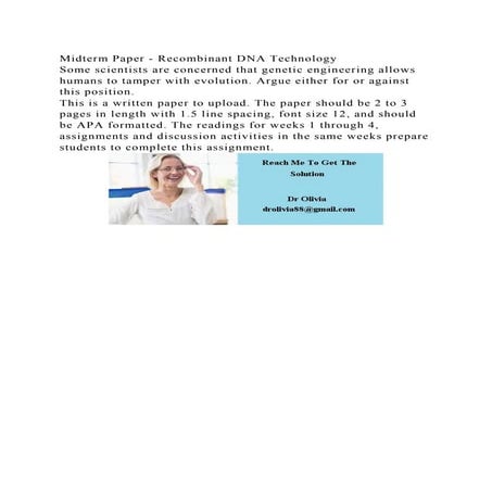 Midterm Paper - Recombinant DNA TechnologySome scientists are conc.docx