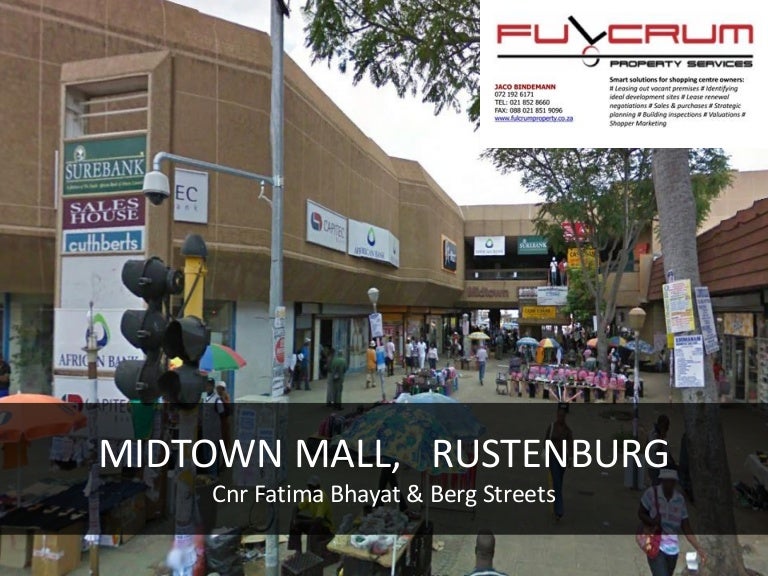 Midtown mall, rustenburg 400m