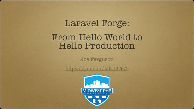 Laravel Forge: Hello World to Hello Production