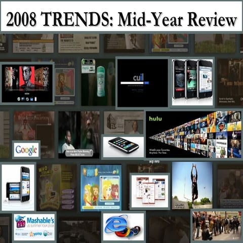 Q2 Mid Year Trends 2008