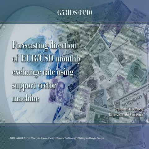 Forecasting EUR/USD monthly exchange rate using support  vector machine