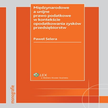 Międzynarodowe a unijne prawo podatkowe w kontekście opodatkowania
