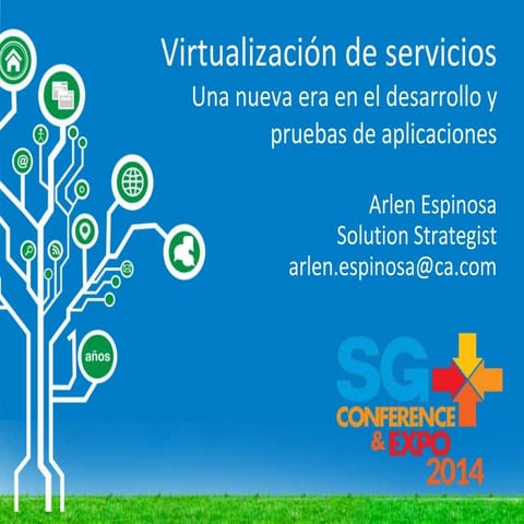Virtualización de Servicios: Una nueva era en el desarrollo y pruebas de apli...