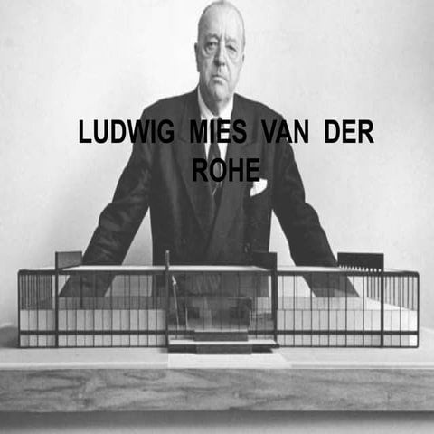 Ludwig Mies van der rohe