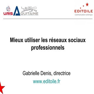 Mieux utiliser le réseau social Lin...