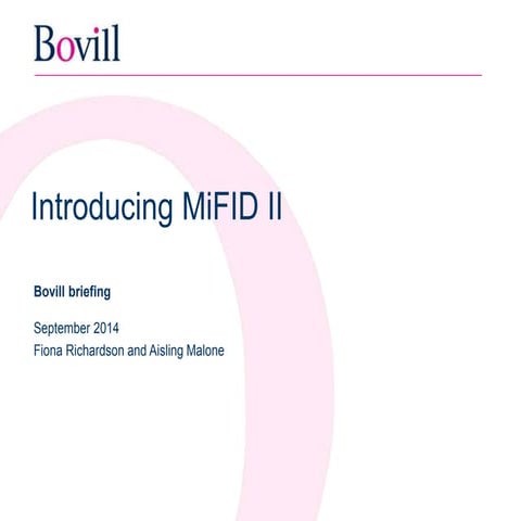 Bovill Briefing Introducing MiFID II September 2014