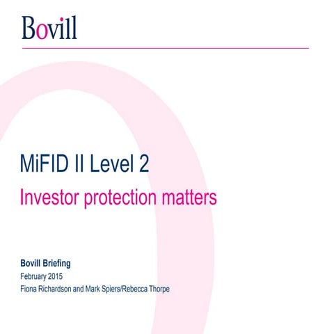 MiFID II - investor protection - Bovill briefing feb 15
