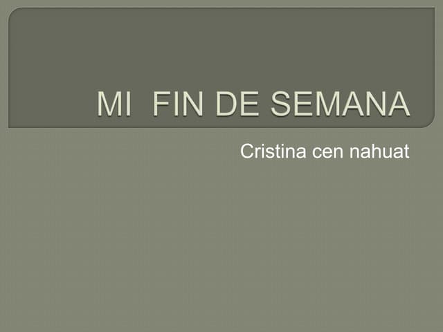 Mi  Fin De Semana