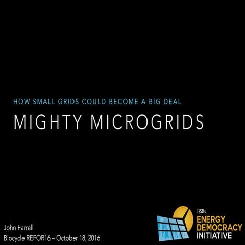Mighty Microgrids: How Small Grids Could Become a Big Deal