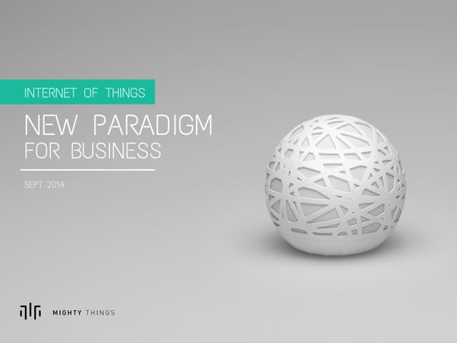Internet of Things (#IoT) New Paradigm for Business