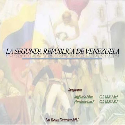 La Segunda República de Venezuela PPT