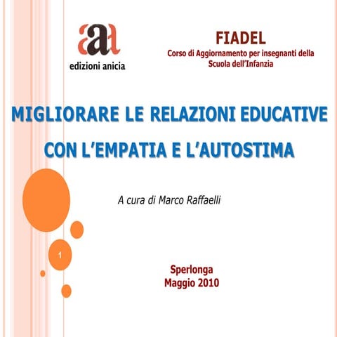 Migliorare le relazioni educative con empatia e autostima