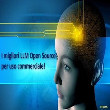 Migliori LLM Open Source per uso commerciale!