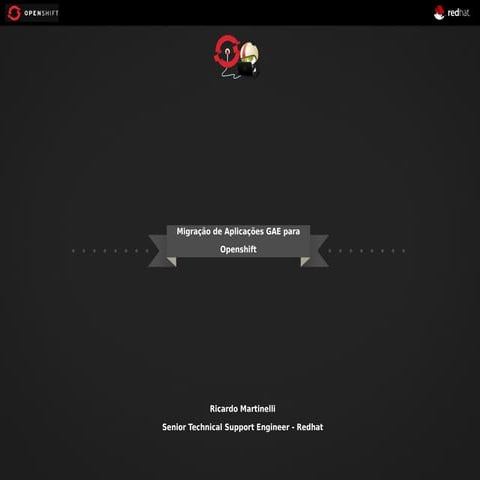 Migracao gae-openshift