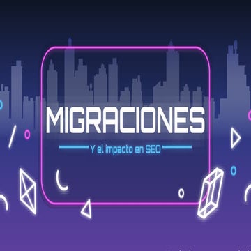 Migraciones y el impacto en SEO