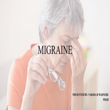 Migraine.