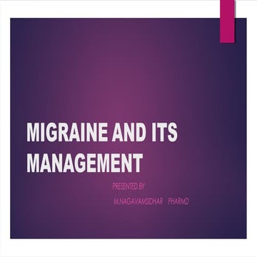 Migraine and its management