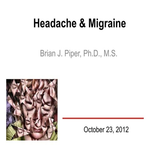Pathophysiology: Migraine & Headache