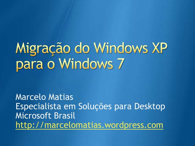 Migração de Windows XP para Windows 7