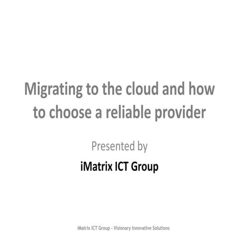 Migrating to cloud