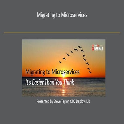 Migrating to Microservices – It's Easier Than You Think