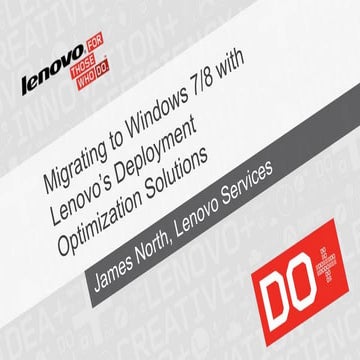 Migrating to Windows 7 or 8 with Lenovo's Deployment Optimization Solutions