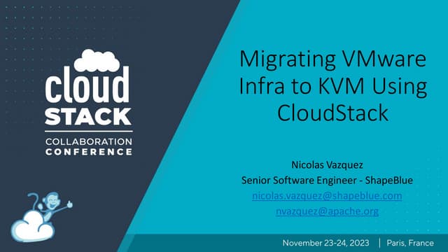 Migrating VMware Infra to KVM Using CloudStack - Nicolas Vazquez - ShapeBlue