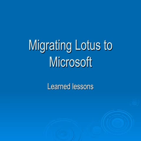 Migration Of Lotus To Microsoft