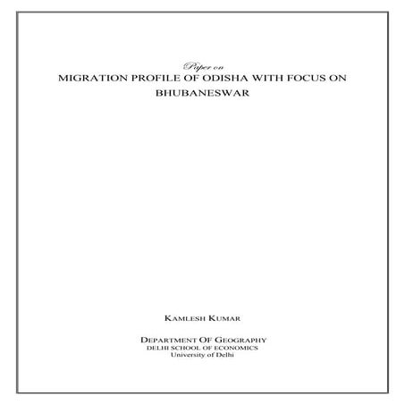 Migration Profile of Odisha with focus on Bhubaneswar