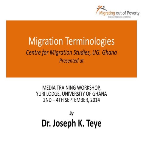 Migration terminologies - Migrating out of Poverty media training, Ghana