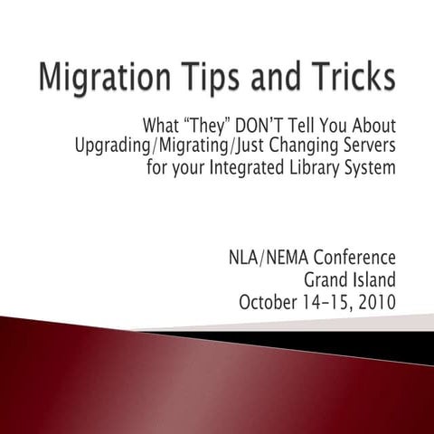 Migration Tips & Tricks
