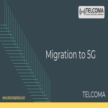 Migration to 5G and Deployment Training and certification by TELCOMA Global