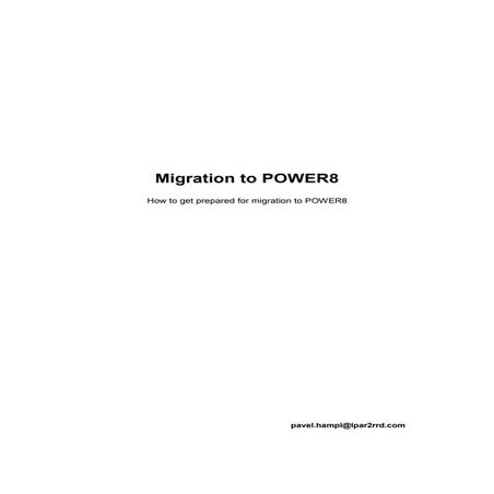 Migration to IBM POWER8