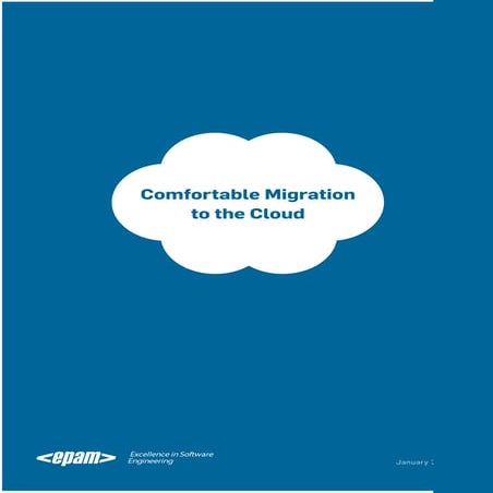 Migration to the cloud
