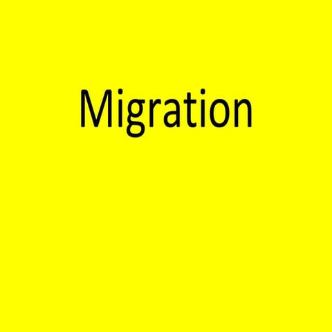 Migration