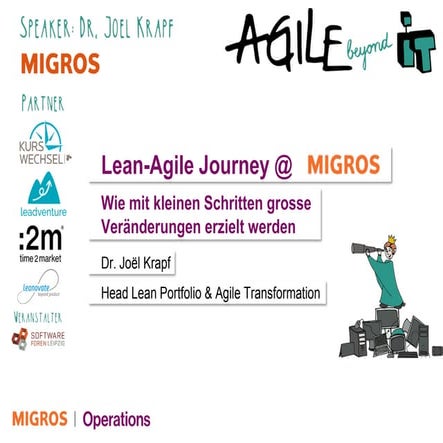 Lean-Agile Journey @ Migros - Mit kleinen Schritten zu grossen Veränderungen