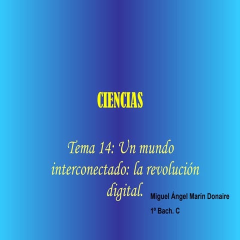 La revolución digital. Miguel Ángel Marín