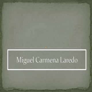 Miguel carmena laredo editado