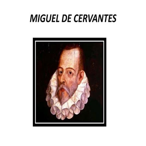 Biografía Miguel de Cervantes