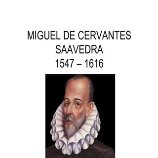Miguel de Cervantes Saavedra