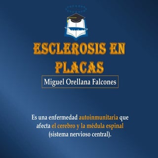 Esclerosis en Placas: Caso Clínico ...