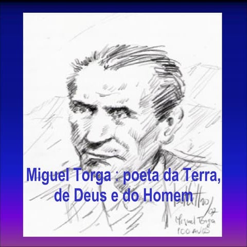 Miguel torga: Vida e Obra