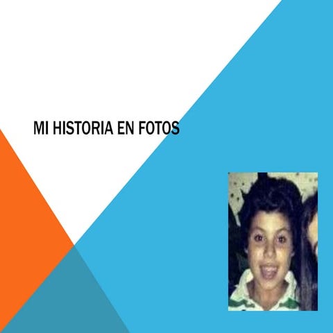 Mi historia en fotos