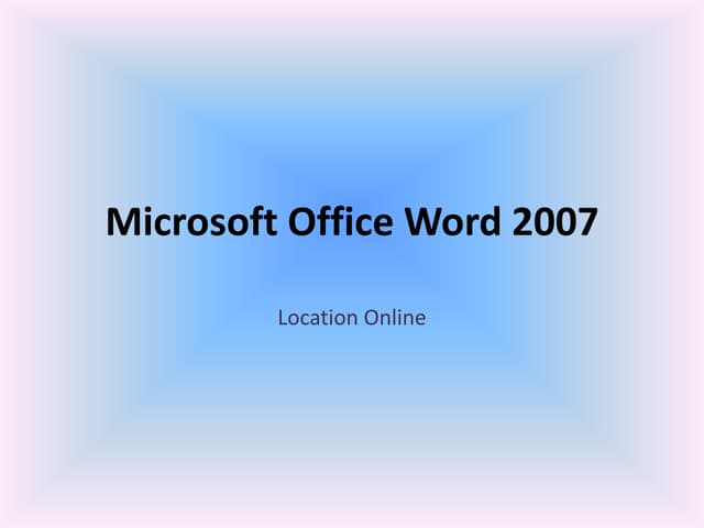 Miicrosoft word 2007