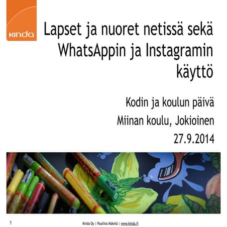 Lapset ja nuoret netissä sekä WhatsAppin ja Instagramin käyttö Miinan koulu