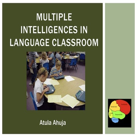 MI  in language classroom- Atula Ahuja