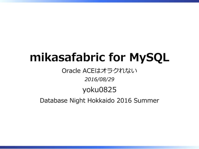 mikasafabric for MySQL