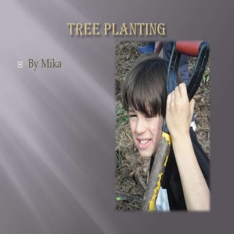 Mika tree planting | PPTX