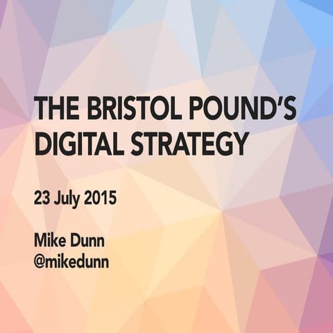 The Bristol Pound's Digital Strategy