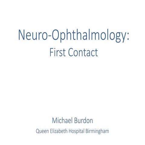  Neuro-ophthalmology – First Contact
